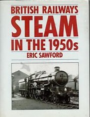 British Railways Steam in the 1950s por Eric…