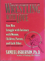 Wrestling with love : how men struggle with…