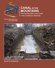 Canal in the Mountains: The Juniata Main…