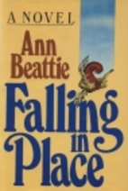 Falling in Place by Ann Beattie