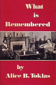 What Is Remembered af Alice B. Toklas