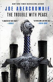 The Trouble with Peace (The Age of Madness,…