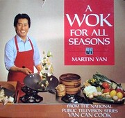 A Wok For All Seasons af Martin Yan