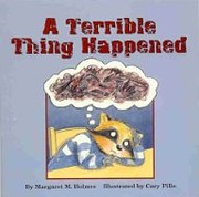A Terrible Thing Happened - A story for…