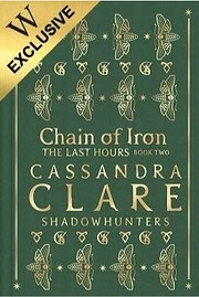 Chain of Iron: Waterstones Exclusive Edition…