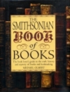 The Smithsonian Book of Books by Michael…