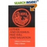 Luther and Erasmus: Free will and salvation…