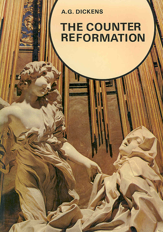 The Counter-Reformation by A.G. Dickens