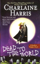 Dead To The World by Charlaine Harris