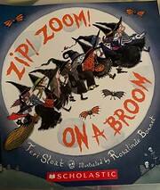 Zip! Zoom! On A Broom af Teri Sloat