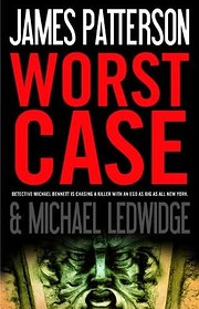 Worst Case di James Patterson