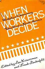 When workers decide : workplace democracy…