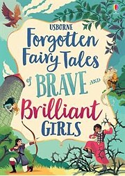 Usborne Forgotten Fairy Tales of Brave and…