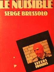 Le nuisible: Roman (Collection Sueurs…