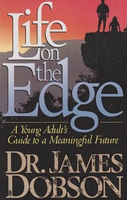 Life on the Edge af James C. Dobson