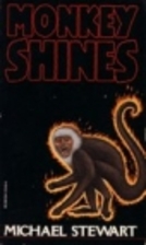 Monkey Shines by Michael Stewart