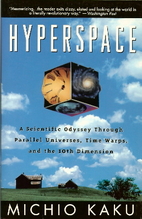 Hyperspace: A Scientific Odyssey Through…