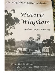 Historic Wingham and the Upper Manning :…