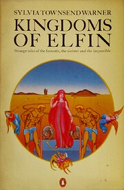 Kingdoms of Elfin de Sylvia Townsend Warner