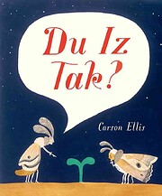 Du Iz Tak? (E. B. White Read-Aloud Award.…