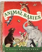 Animal Babies (Little Golden Book No. 39) by…