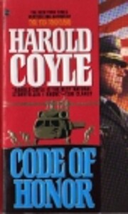 Code Of Honor av Harold Coyle