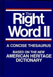 The Right Word II: A Concise Thesaurus Based…