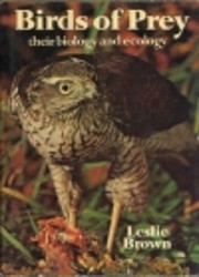 Birds of prey : their biology and ecology by…