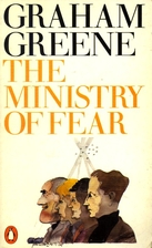 The Ministry of Fear by Graham Greene