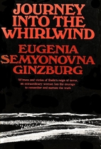 Journey into the Whirlwind by Evgenia…