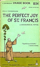 The Perfect Joy of Saint Francis by Felix…