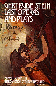 Last operas and plays de Gertrude Stein
