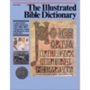 The Illustrated Bible Dictionary:…