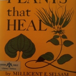 Plants That Heal Di Millicent E Selsam Librarything