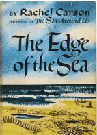 The Edge of the Sea by Rachel Carson
