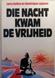 Die nacht kwam de vrijheid. de Larry Collins