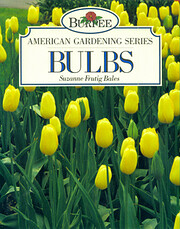 Bulbs (Burpee American gardening series) por…