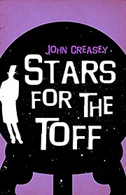 Stars for the Toff (1968) von John Creasey