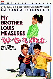 MY BROTHER LOUIS MEASURES WORMS AND OTHER…