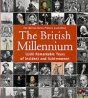 British Millennium: 1000 Remarkable Years of…