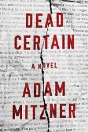 Dead Certain: A Novel af Adam Mitzner