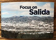 Focus on Salida – tekijä: Wallace K.…