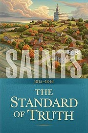 Saints: The Standard of Truth por The Church…