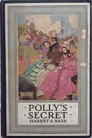 Polly's Secret de Harriet A. Nash