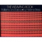 The Weaving Book: Patterns & Ideas by Helene…