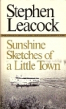 Sunshine Sketches of a Little Town by…