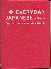 Everyday Japanese: A Basic English-Japanese…