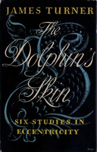 The Dolphin's Skin - Six Studies in…