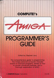 Compute's Amiga Programmer's Guide…