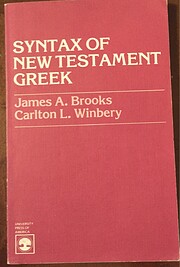 Syntax of New Testament Greek av James A.…